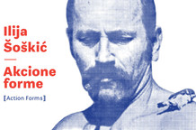 ILija Šoškić: Akcione forme - retrospektiva