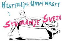 Histerija umetnosti i stvaranje sveta
