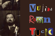 Vujica Rešin Tucić: Tradicija avangarde