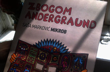 Zbogom Andergraund Saša Marković Mikrob