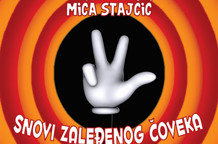 Mića Stajčić: Snovi zaleđenog čoveka